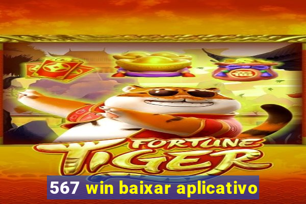 567 win baixar aplicativo